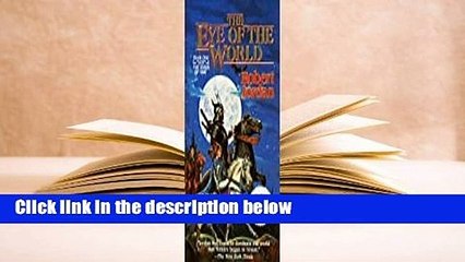 [Read] The Eye of the World (The Wheel of Time, #1) Complete