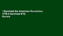 I Survived the American Revolution, 1776 (I Survived #15)  Review