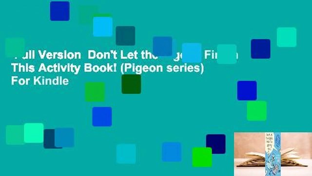 Full Version Don't Let the Pigeon Finish This Activity Book! (Pigeon series) For Kindle