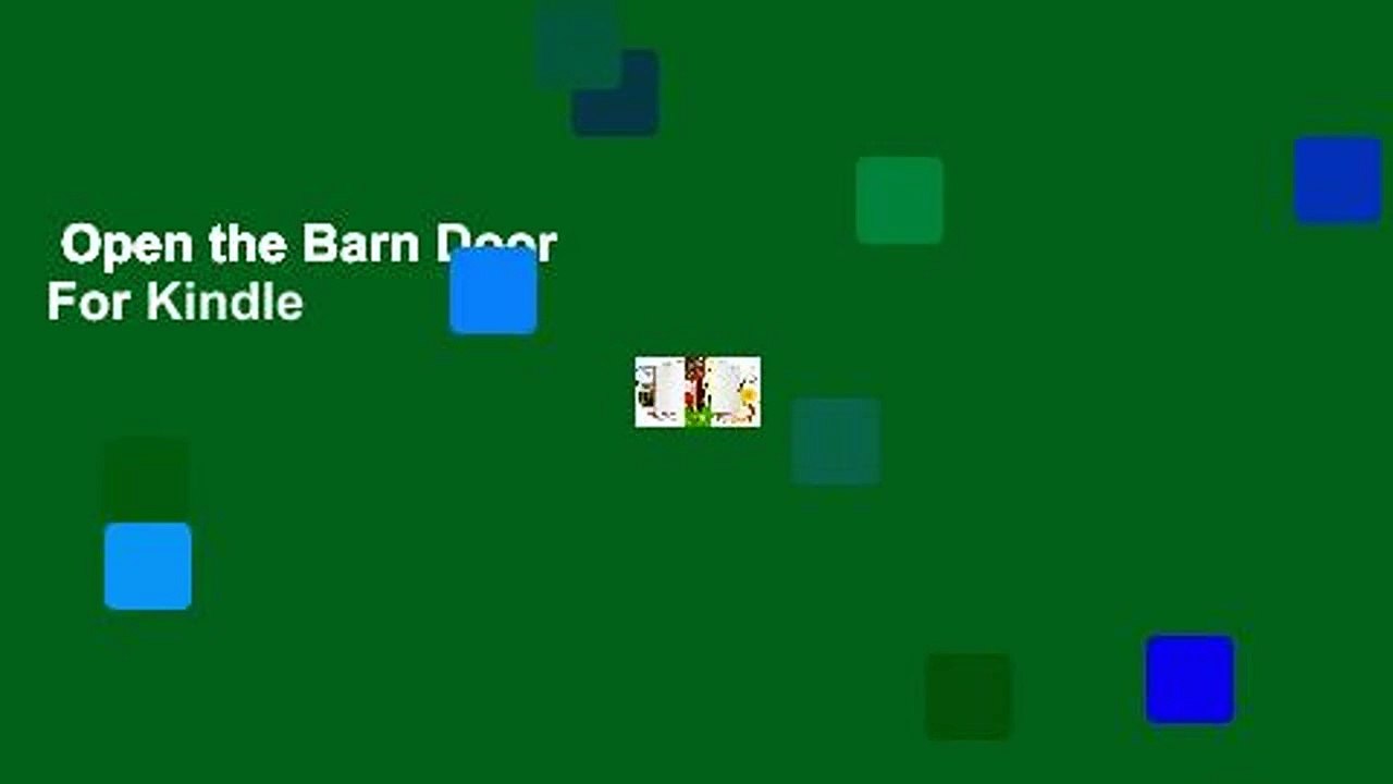 Open the Barn Door  For Kindle