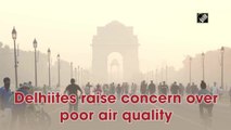 Delhiites raise concern over poor air quality