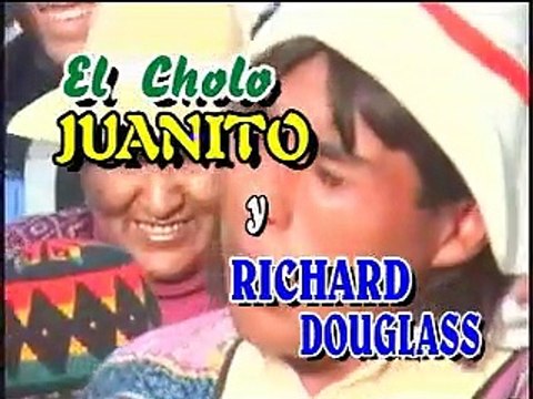 Cholo Juanito y Richard Douglas - Volumen 1