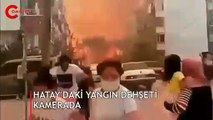 Yurttaşların Hatay'daki yangın dehşetinden kaçış anları cep telefonu kameralarına böyle yansıdı