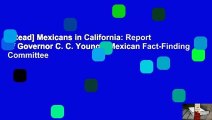 [Read] Mexicans in California: Report of Governor C. C. Young's Mexican Fact-Finding Committee