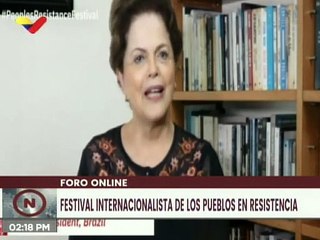 Dilma Rousseff: Nunca fue tan importante resistir a los ataques del neoliberalismo como ahora
