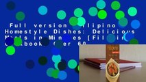 Full version  Filipino Homestyle Dishes: Delicious Meals in Minutes [Filipino Cookbook, Over 60