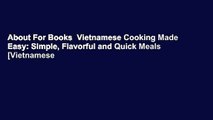 About For Books  Vietnamese Cooking Made Easy: Simple, Flavorful and Quick Meals [Vietnamese