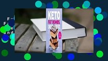 Full E-book  Keto Fat Bombs, Sweets  Treats: Over 100 Recipes and Ideas for Low-Carb Breads,