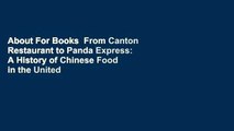 About For Books  From Canton Restaurant to Panda Express: A History of Chinese Food in the United