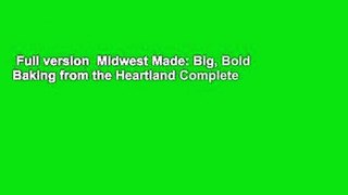Full version  Midwest Made: Big, Bold Baking from the Heartland Complete