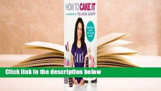 Full E-book  How to Cake It: A Cakebook  Best Sellers Rank : #4