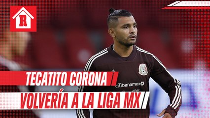 Tecatito Corona tiene en mente volver a la Liga MX
