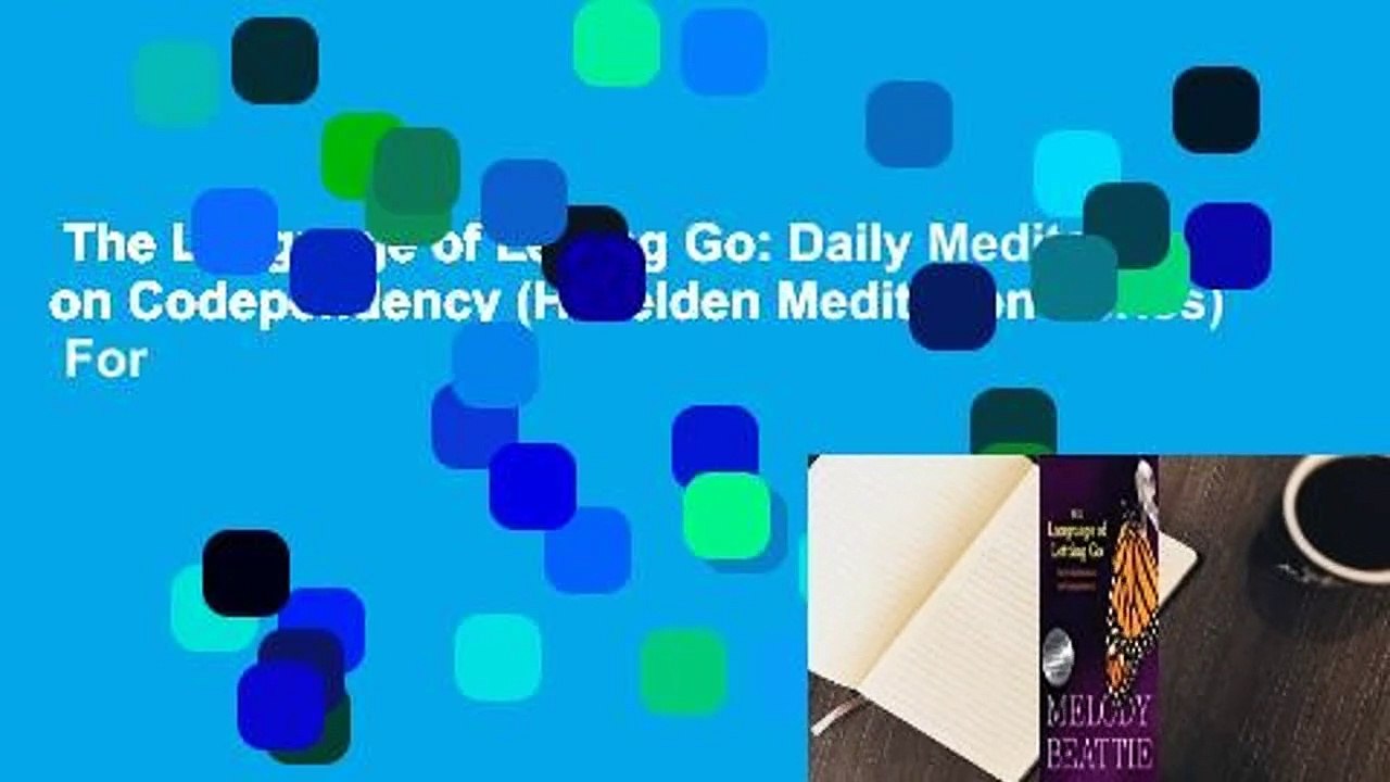 The Language of Letting Go Daily Meditations on Codependency (Hazelden