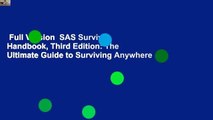 Full Version  SAS Survival Handbook, Third Edition: The Ultimate Guide to Surviving Anywhere