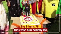 Big B turns 78, fans wish him healthy life
