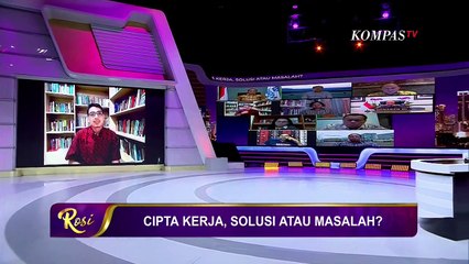 UU Cipta Kerja Dibuat Terburu-Buru? - ROSI