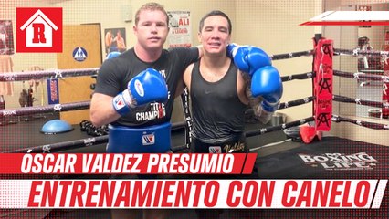 Óscar Valdez 'presumió' clases de box con Canelo Álvarez