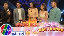 Các nghệ sĩ chia sẻ cảm xúc khi tham gia chương trình Truy tìm cao thủ | Chuyện hậu trường - Kỳ 144