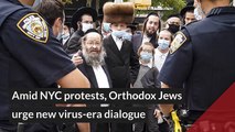 Amid NYC protests, Orthodox Jews urge new virus-era dialogue, and other top stories in general news from October 11, 2020.