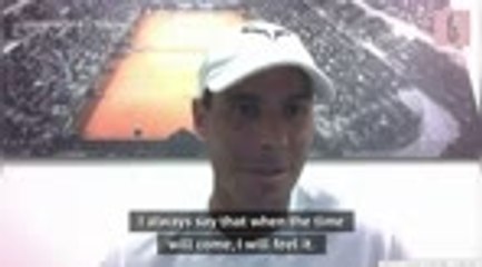 Retirement still not on Nadal's mind