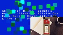 About For Books  Comptia A  Certification All-In-One Exam Guide, Exams 220-1001 & 220-1002  For