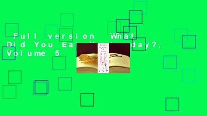 Full version  What Did You Eat Yesterday?, Volume 5  For Free