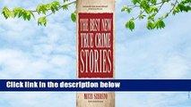 [Read] The Best New True Crime Stories: Serial Killers  Review