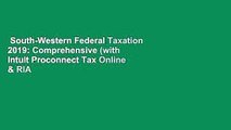South-Western Federal Taxation 2019: Comprehensive (with Intuit Proconnect Tax Online & RIA