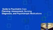 Guide to Psychiatric Care Planning: Assessment, Nursing Diagnoses, and Psychotropic Medications