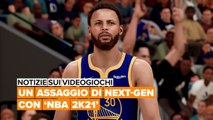 Notizie sui videogiochi: 'NBA 2K21' su console next-gen è spettacolare