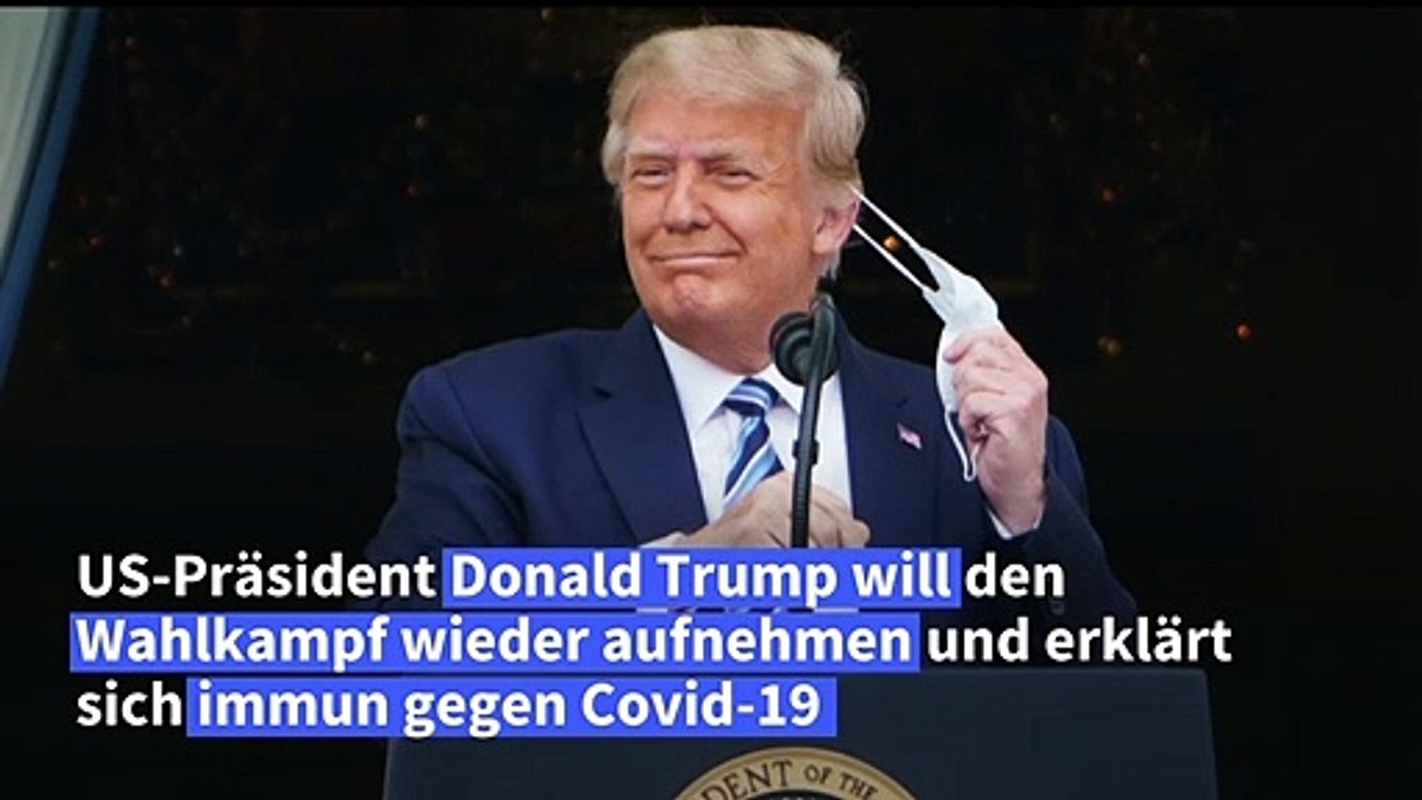 Trump erklärt sich für immun gegen Coronavirus