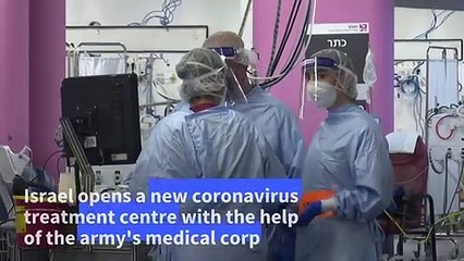 Israel's army opens coronavirus unit to ease burden on hospitals