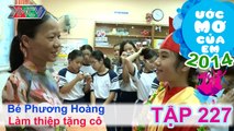 Làm thiệp tặng cô - Nguyễn Phương Hoàng | ƯỚC MƠ CỦA EM | Tập 227