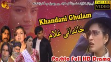Khandani Ghulam | Pashto New Drama | Full HD Video |  Spice Media - Lifestyle