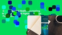 Clinical Mental Health Counseling in Community and Agency Settings  For Kindle