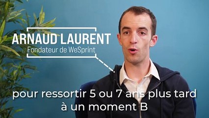 Le métier d’investisseur présenté par Arnaud Laurent (WeSprint)