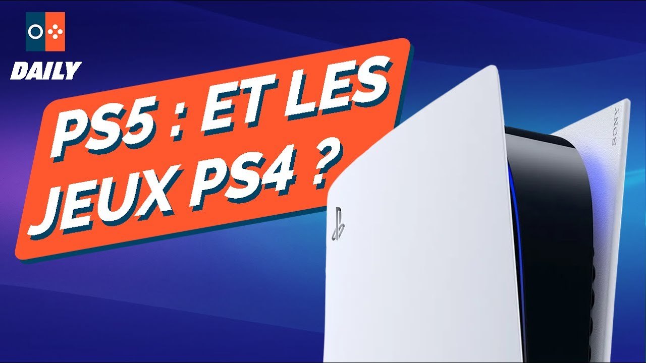 PLAYSTATION 5 : les jeux PS4 sont-ils jouables...