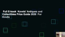 Full E-book  Kovels' Antiques and Collectibles Price Guide 2020  For Kindle