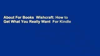 About For Books  Wishcraft: How to Get What You Really Want  For Kindle