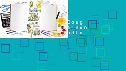 Full version  Doug Welsh's Texas Garden Almanac  For Kindle