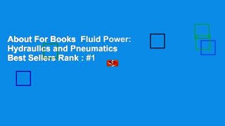 About For Books  Fluid Power: Hydraulics and Pneumatics  Best Sellers Rank : #1