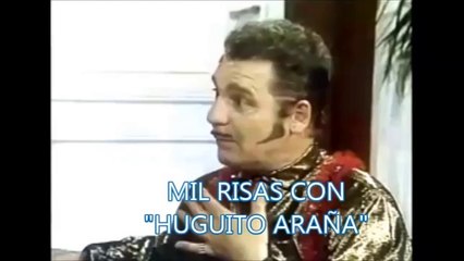 Risas con "Huguito Araña", el personaje genial de Hugo Arana