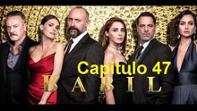 Babilonia (Babil) Capitulo 47