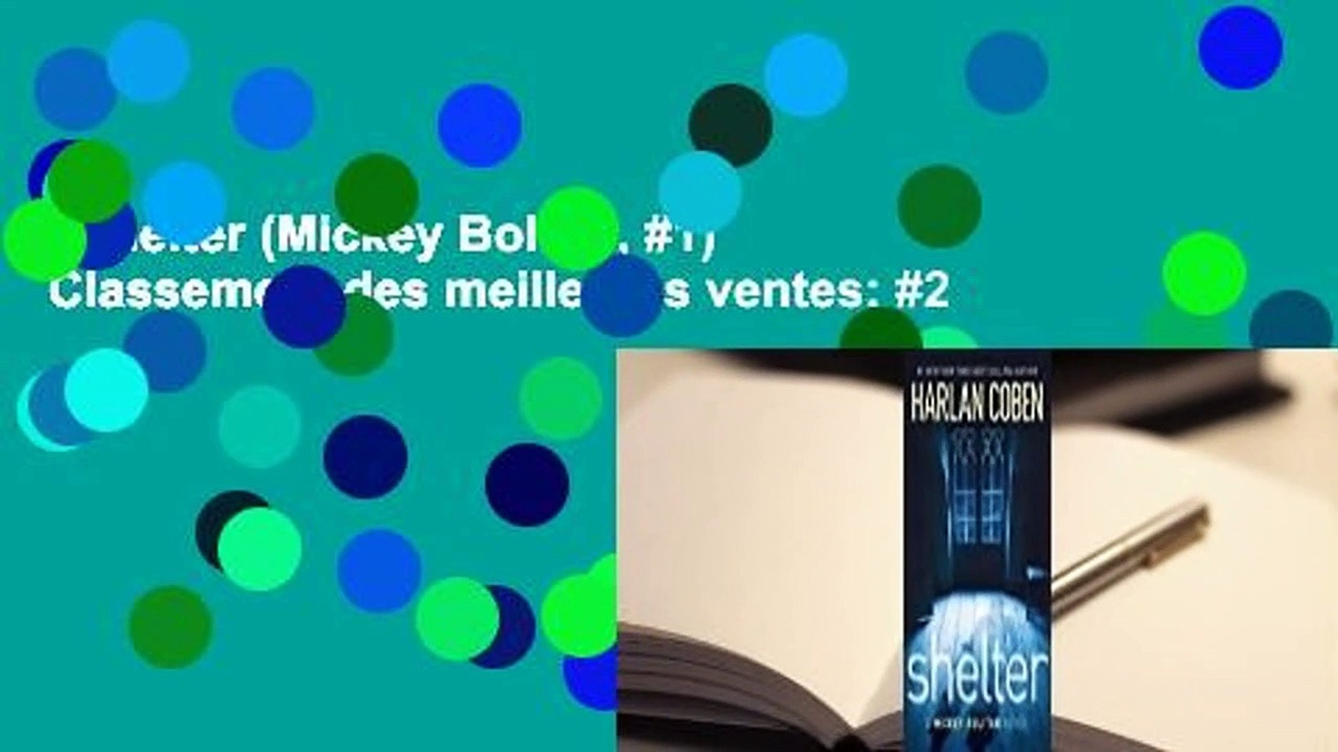 Shelter (Mickey Bolitar, #1) Classement des meilleures ventes: #2 - video  Dailymotion