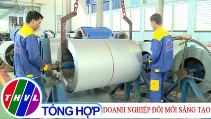 Chuyên đề kinh tế: Doanh nghiệp đổi mới sáng tạo