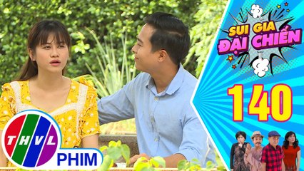 Sui gia đại chiến - Tập 140[3]: Duyên thoáng tủi thân khi nghĩ tía dành nhiều tình cảm cho má Hồng
