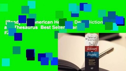 [Read] The American Heritage Desk Dictionary and Thesaurus  Best Sellers Rank : #2