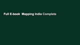 Full E-book  Mapping India Complete