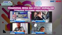 SINDO Goes To Campus ; Peran Sosial Media dan Citizen Journalism Terhadap Branding Universitas di Masa Pandemi Covid-19