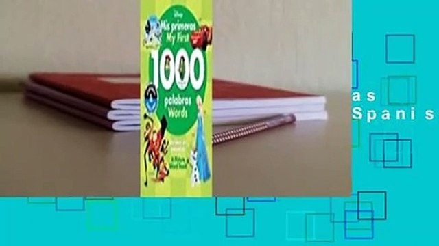 Full E-book My First 1000 Words / Mis primeras 1000 palabras (English-Spanish) (Disney): A